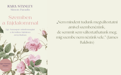 Kara Stenley – Simon Paradis: Szemben a fájdalommal – Igaz történet alapján (2025. Partvonal Könyvkiadó)